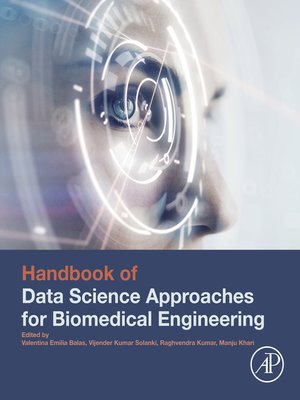 cover image of Handbook of Data Science Approaches for Biomedical Engineering